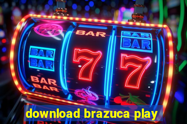 download brazuca play